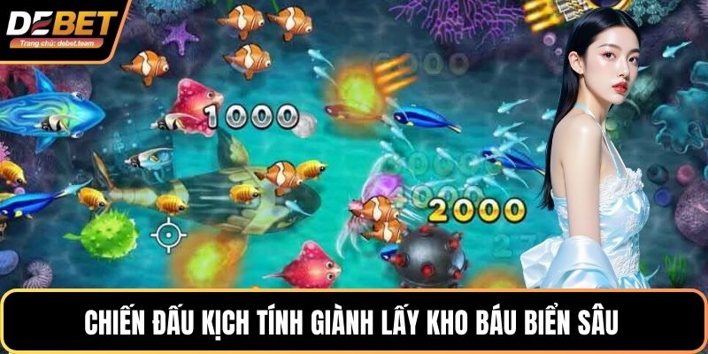 Chiến đấu kịch tính giành lấy kho báu biển sâu