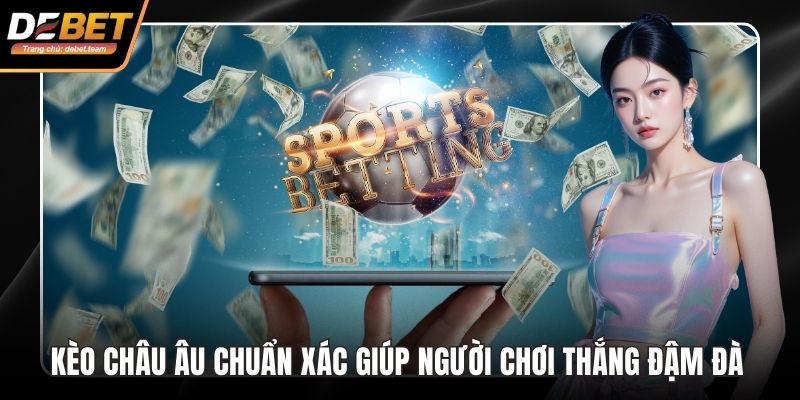 Kèo châu Âu